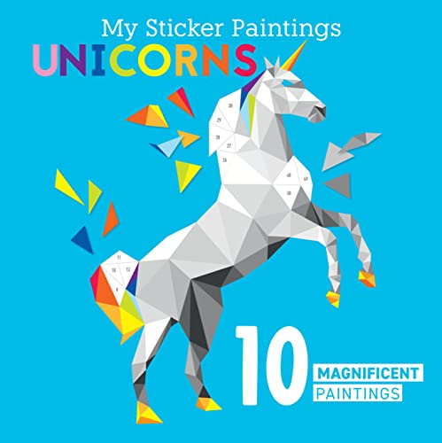 My Sticker Paintings: Unicorns: 10 Magnificent Paintings (Happy Fox Books) For Kids 6-10 to Create Unicorns with 60 to 100 Removable, Reusable Stickers for Each Design, plus Fun Facts and Folklore