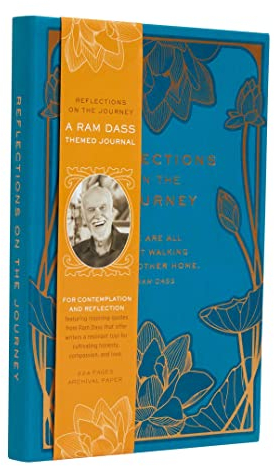 Reflections on the Journey: A Ram Dass Inspired Journal