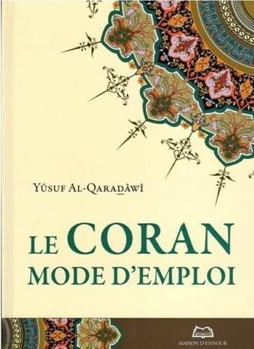 Coran (le) Mode D´emploi