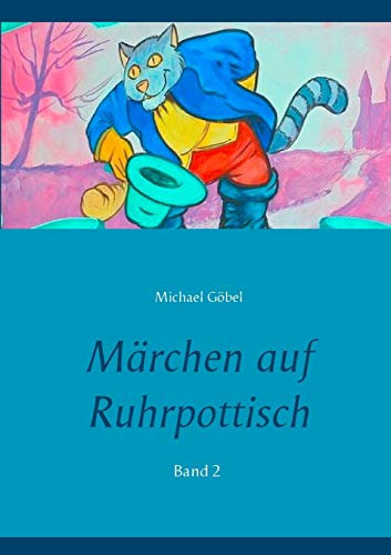 Märchen auf Ruhrpottisch: Band 2