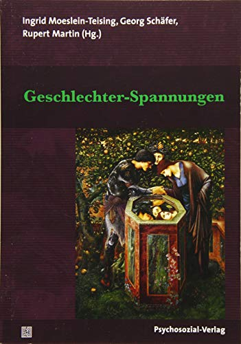 Geschlechter-Spannungen: Eine Publikation der DGPT (Bibliothek der Psychoanalyse)