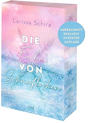 Die Farbe von Schneeflocken: Herzerwärmende Romance für die kalte Jahreszeit