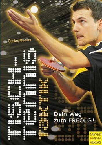 Tischtennistaktik: Dein Weg zum Erfolg!