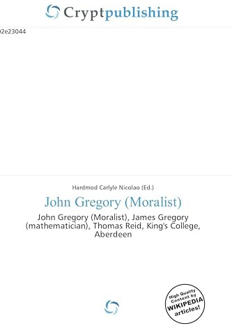 John Gregory (Moralist): John Gregory (Moralist), James Gregory (mathematician), Thomas Reid, King's College, Aberdeen
