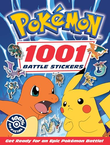 Pokémon: 1001 Battle Stickers: NEW for 2025, the ultimate Pokémon sticker activity book for fans of all ages.