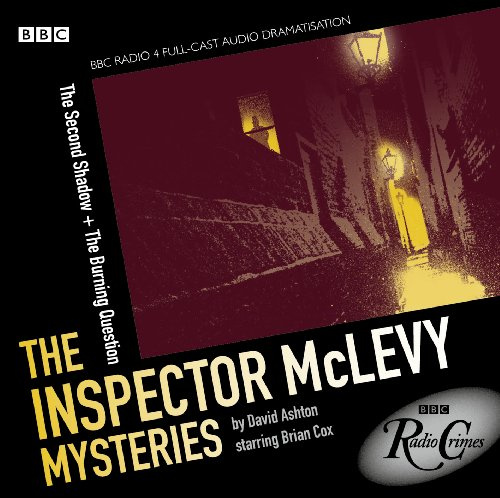 The Inspector Mclevy Mysteries: The Second Shadow & the Burning Question