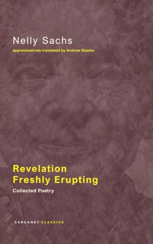 Revelation Freshly Erupting: Collected Poetry