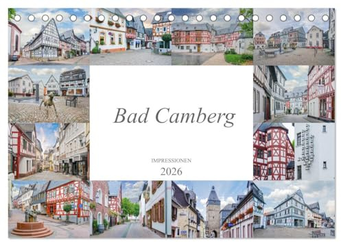 Bad Camberg Impressionen (Tischkalender 2026 DIN A5 quer), CALVENDO Monatskalender: Der Ort Bad Camberg dargestellt auf zwölf einmaligen Bildern (CALVENDO Orte)