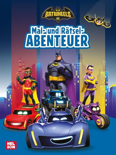 DC Batwheels: Mal- und Rätselabenteuer: Labyrinthe, Suchbilder, Rätsel und Malbilder für Superhelden- und Fahrzeug-Fans ab 4 Jahren (DC Universum)