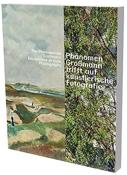 Phänomen Großmann trifft auf künstlerische Fotografie: Kat. Museum für Neue Kunst Freiburg