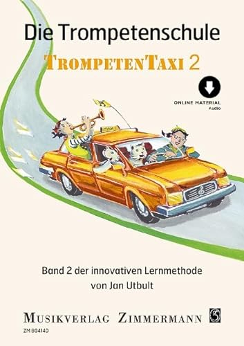 Die Trompetenschule: Trompetentaxi. Band 2. Trompete. (Umrüster-Konsolidierung)