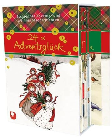 24 x Adventsglück: Eschbacher Advents- und Weihnachtsgeschichten