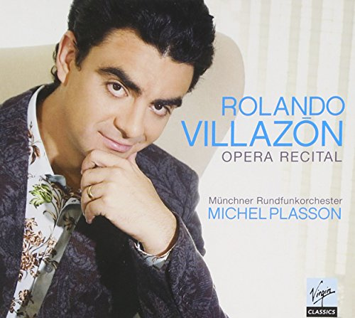 Rolando Villazón: Opera Recital