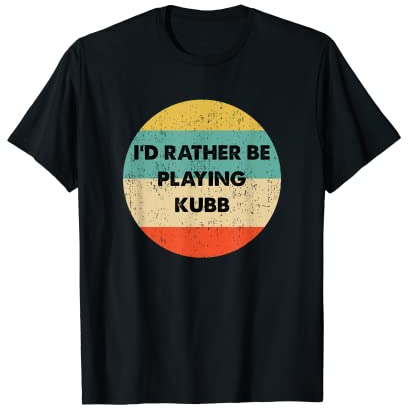 Kubb Shirt | Ich spiele lieber Kubb T-Shirt