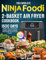 The Complete Ninja Foodi 2-Basket Air Fryer Cookbook: Deliciously Quick and Healthy Meals Cooked with DualZone Air Fryer Power| Full Color Edition