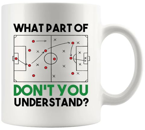 What Part of Don’t You Understand Football Player Gifts for Coach Soccer Lover Gifts for Men Husband Boyfriend Brother Ceramic Mug 11 oz White