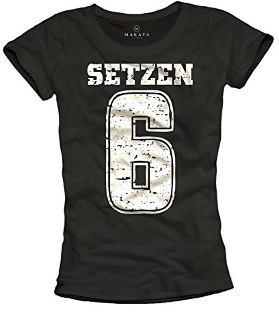 Lustiges Damen T-Shirt mit Spruch SETZEN 6 schwarz Größe S M L