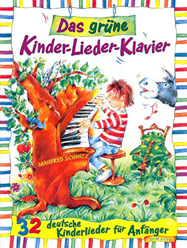 Das grüne Kinder-Lieder-Klavier - 32 deutsche Kinderlieder für Anfänger (DV 31099)