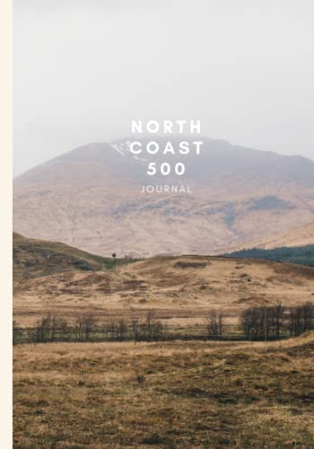 North Coast 500 Journal: NC500 Blank Lined Notebook, 120 Pages, 7x10