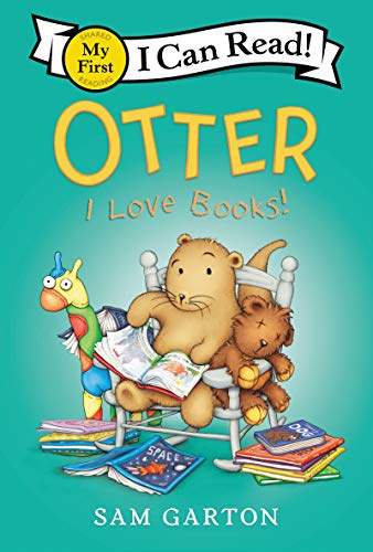 Otter: I Love Books!: Join lovable Otter as she discovers the joy of reading―a My First I Can Read adventure perfect for emergent readers