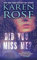 Did You Miss Me?: Karen Rose (The Baltimore Series, Band 3)