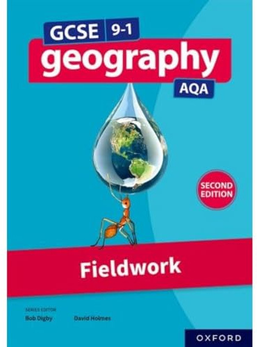 AQA GCSE Geography: Fieldwork (Second Edition) (GCSE 9-1 Geography AQA)