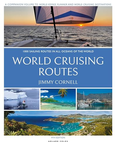World Cruising Routes: 1,000 Sailing Routes in All Oceans of the World