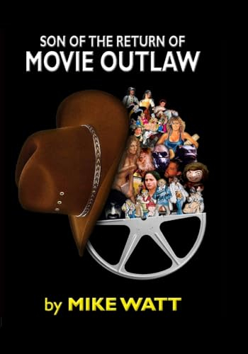 Son of the Return of Movie Outlaw: Volume 3