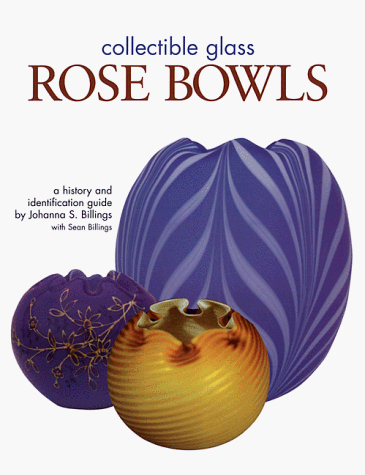 Collectible Glass Rose Bowls: A History and Identification Guide
