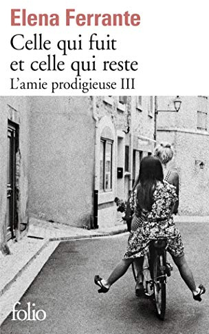 Celle qui fuit et celle qui reste (L'amie prodigieuse 3): Époque intermédiaire