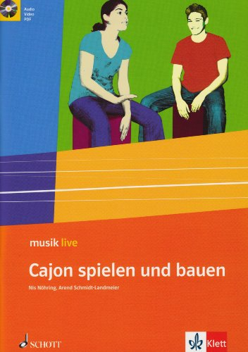 Cajon spielen und bauen: Themenheft mit DVD Klasse 5-10 (musik live)