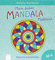 Mein dicker Mandala-Malblock: Magische Ausmalbilder ab 6 Jahren