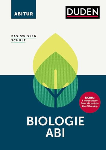 Basiswissen Schule – Biologie Abi: Das Standardwerk für die Oberstufe. Extra: 1 Monat kostenfreier KI-Lerntutor über WhatsApp. Abiturvorbereitung Biologie: alle relevanten Themen im Überblick