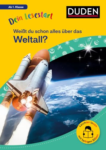 Dein Lesestart: Weißt du schon alles über das Weltall? Ab 1. Klasse: Für Kinder ab 6 Jahren (Band 9) (Dein Lesestart – ab Klasse 1)