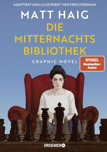 Die Mitternachtsbibliothek. Graphic Novel: Adaptiert und illustriert von Fred Fordham | Der SPIEGEL-Bestseller als Graphic Novel
