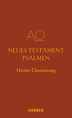 Neues Testament. Psalmen: Herder-Übersetzung