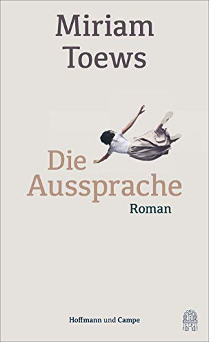 Die Aussprache: Roman