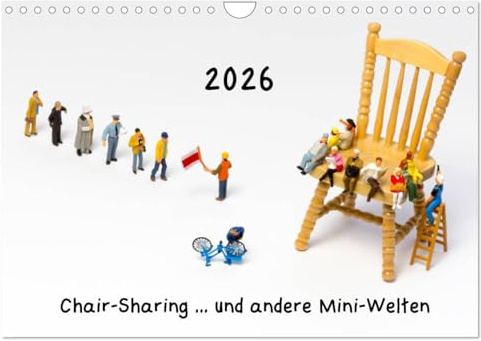 Chair-Sharing ... und andere Mini-Welten (Wandkalender 2026 DIN A4 quer), CALVENDO Monatskalender: Teil Vier der skurrilen Situationen im Maßstab H0. (CALVENDO Spass)
