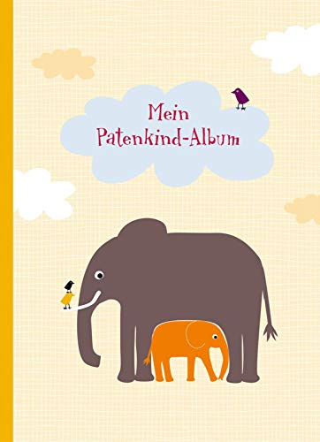 Mein Patenkind-Album: Liebevoll gestaltetes Erinnerungsbuch für Paten