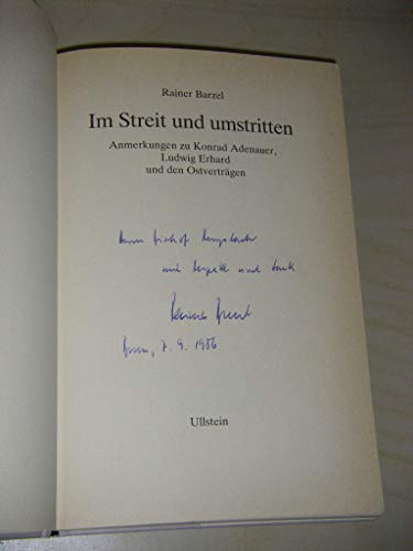 Im Streit und umstritten. Anmerkungen zu Konrad Adenauer, Ludwig Erhard und den Ostverträgen