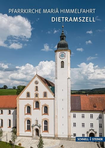 Dietramszell: Pfarrkirche Mariä Himmelfahrt (Kleine Kunstführer / Kleine Kunstführer / Kirchen u. Klöster)