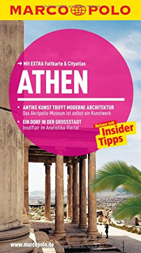 MARCO POLO Reiseführer Athen: Reisen mit Insider-Tipps. Mit EXTRA Faltkarte & Reiseatlas