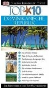 Dominikanische Republik: Ihr Reiseführer zu den Top-10-Attraktionen