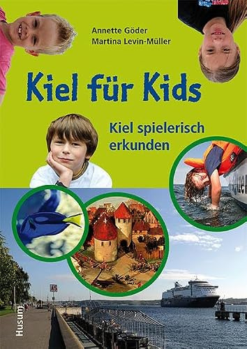 Kiel für Kids: Kiel spielerisch erkunden