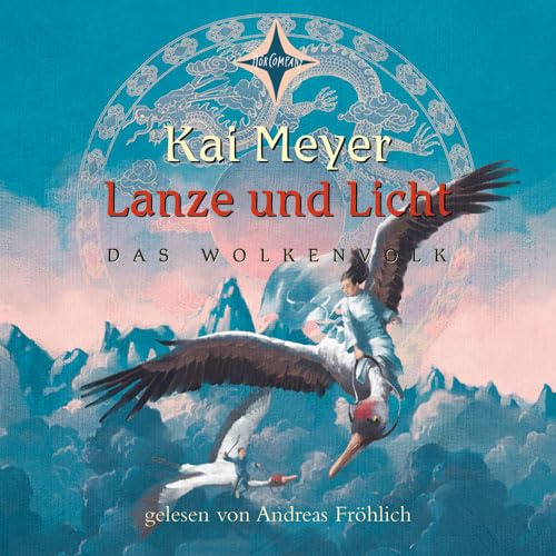 Lanze und Licht: Sprecher: Andreas Fröhlich, 6 CDs, Cap Box, ca. 7 Std. 50 Min. Wolkenvolk-Trilogie