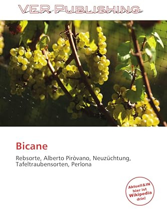 Bicane: Rebsorte, Alberto Piròvano, Neuzüchtung, Tafeltraubensorten, Perlona