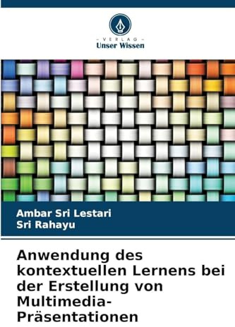 Anwendung des kontextuellen Lernens bei der Erstellung von Multimedia-Präsentationen