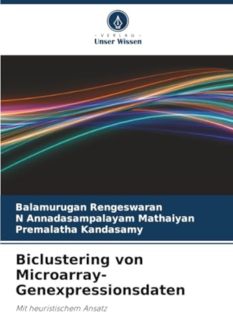 Biclustering von Microarray-Genexpressionsdaten: Mit heuristischem Ansatz