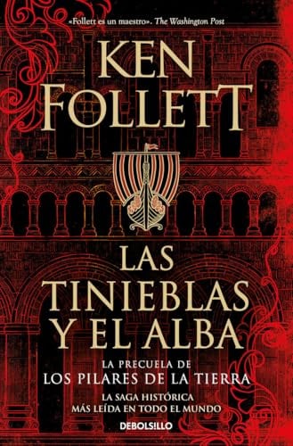 Las tinieblas y el alba (La precuela de Los pilares de la Tierra) (Best Seller | Ficción)