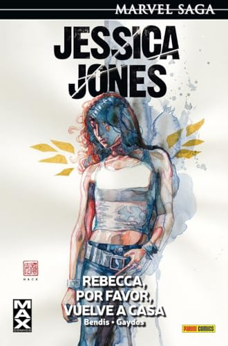 Jessica Jones 02: Rebecca, por favor, vuelve a casa: REBECA, POR FAVOR, VUELVE A CASA (MARVEL SAGA)